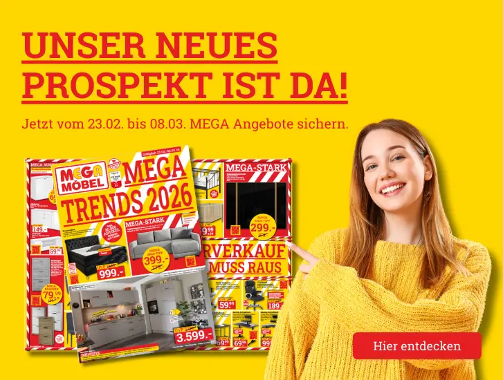 Unser neues Prospekt ist da! Jetzt vom 23.02. bis 08.03. MEGA Angebote sichern >