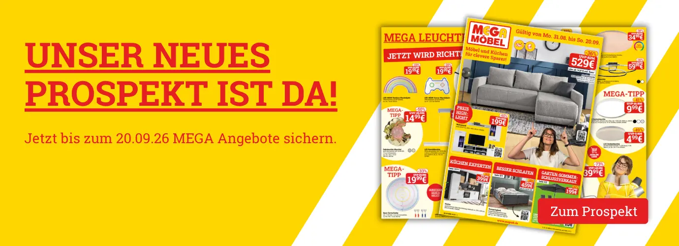 Unser neues Prospekt ist da! Jetzt bis zum 20.09.26 MEGA Angebote sichern.