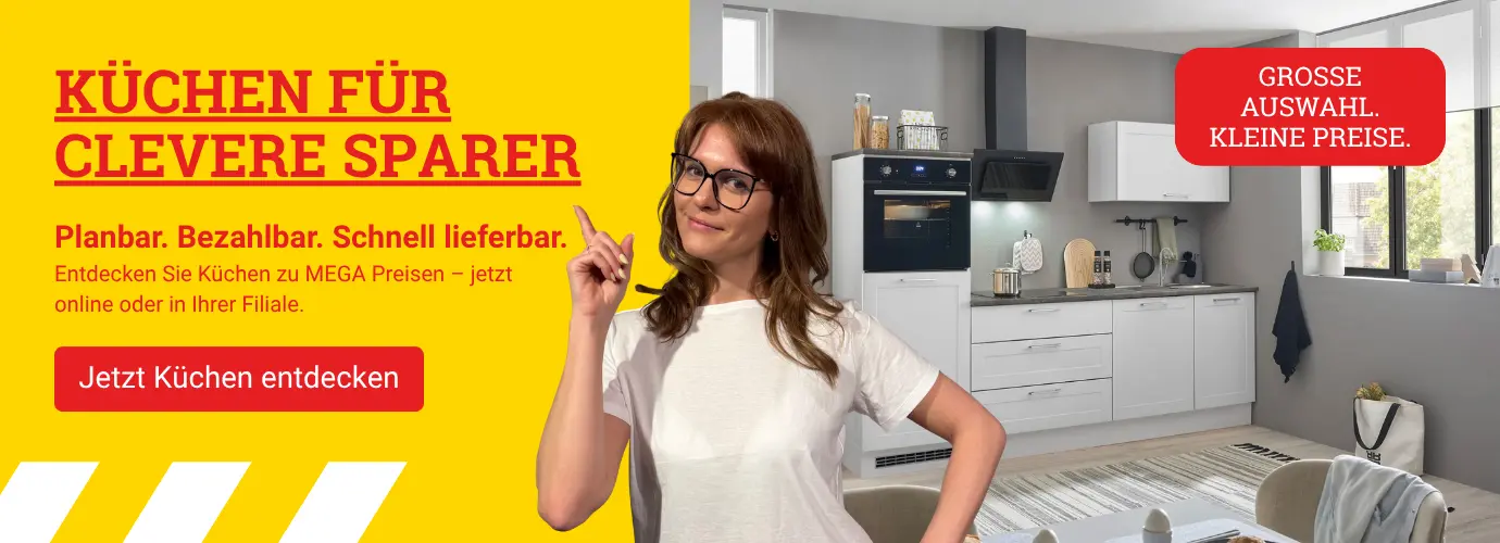 Küchen für clevere sparer! Hier geht´s zu unseren Küchen>