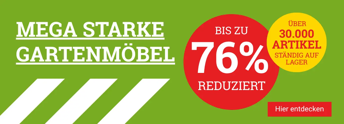 Gartenmöbel bis zu 76% reduziert