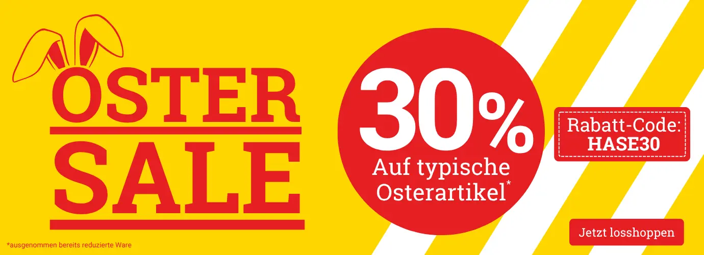 MEGA Oster-SALE! Jetzt 30% auf alle typischen Osterartikel sichern >