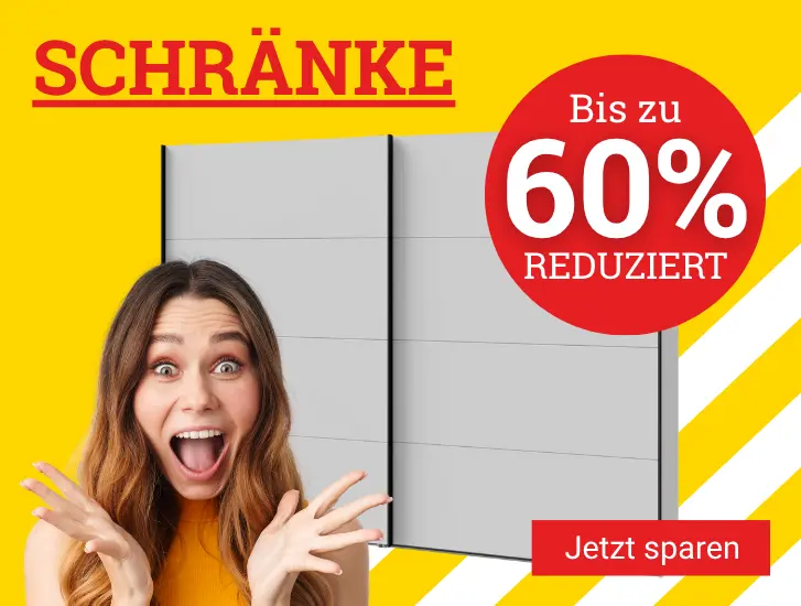 Schränke bis zu 60% reduziert!