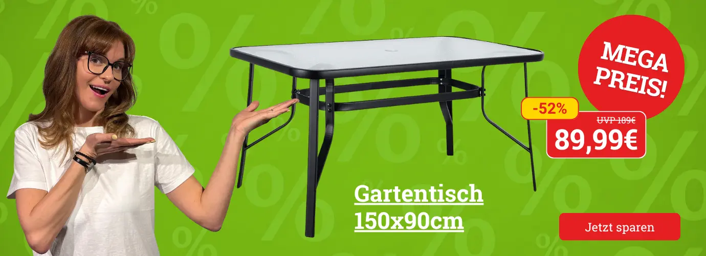 Jetzt MEGA sparen! Gartentisch NADJA. Hier entdecken