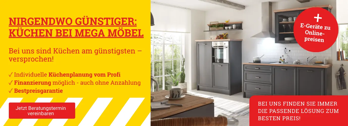 Nirgendwo günstiger: Küchen bei Mega Möbel. Hier entdecken>