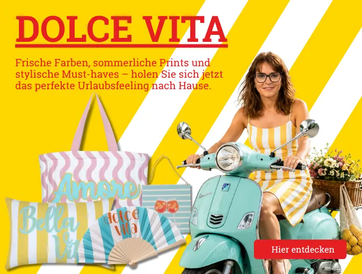Dolce Vita - Frische Farben, sommerliche Prints und stylische Must-haves – holen Sie sich jetzt das perfekte Urlaubsfeeling nach Hause. Hier entdecken>